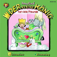 Der kleine König - CD / Der kleine König hat viele Freunde
