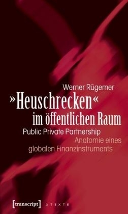 &raquo;Heuschrecken&laquo; im &ouml;ffentlichen Raum - Werner R&uuml;gemer
