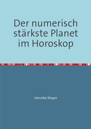 Der numerisch stärkste Planet im Horoskop