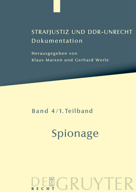 Strafjustiz und DDR-Unrecht. Spionage / Spionage - 