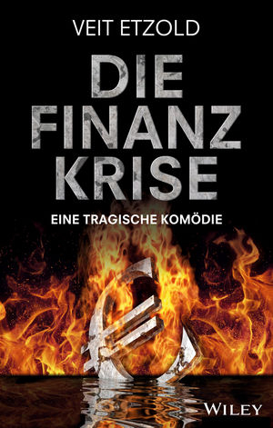Die Finanzkrise - Eine tragische Komödie