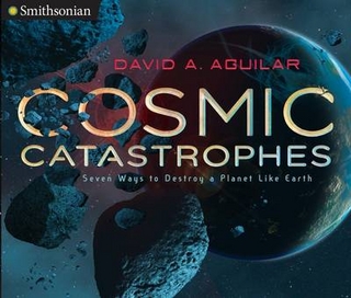 Cosmic Catastrophes