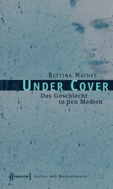 Under Cover - Bettina Mathes