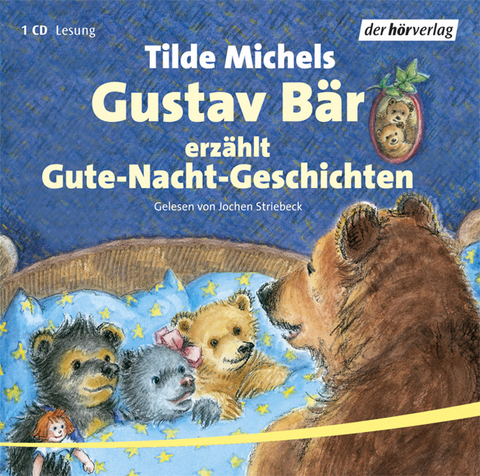 Gustav B&auml;r erz&auml;hlt Gute-Nacht-Geschichten - Tilde Michels