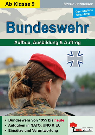 Bundeswehr - Aufbau, Ausbildung und Auftrag