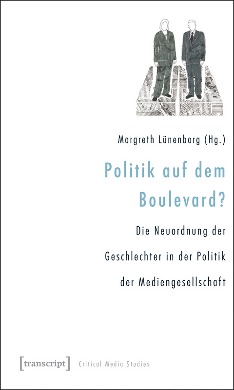 Politik auf dem Boulevard? - 