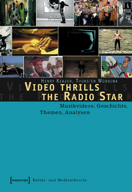 Video thrills the Radio Star - Henry Keazor, Thorsten W&uuml;bbena