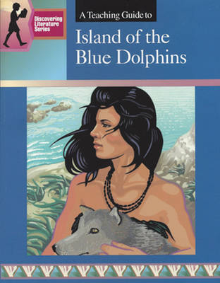 A Teaching Guide to Island of the Blue Dolphins - Mary Spicer
