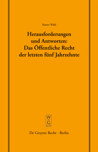Herausforderungen und Antworten: Das Öffentliche Recht der letzten fünf Jahrzehnte