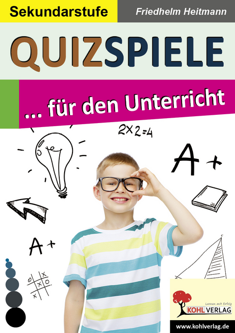 Quizspiele f&uuml;r den Unterricht - Friedhelm Heitmann