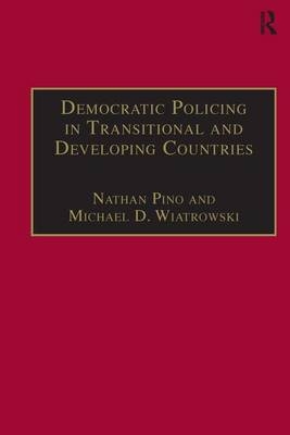Democratic Policing in Transitional and Developing Countries