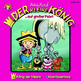 Der kleine König - CD / Der kleine König auf grosser Fahrt
