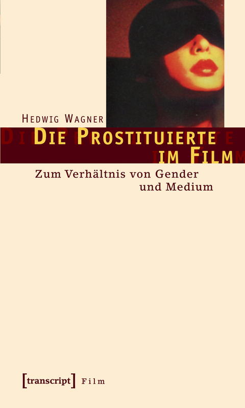 Die Prostituierte im Film - Hedwig Wagner