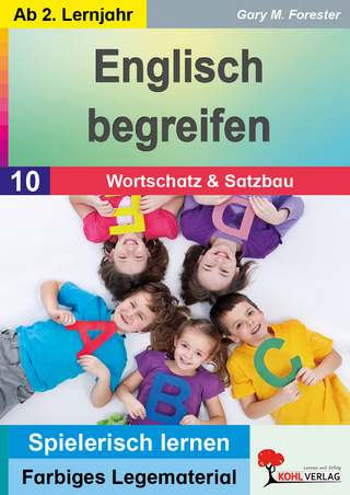 Englisch begreifen / Wortschatz und Satzbau