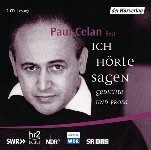 Ich h&ouml;rte sagen - Paul Celan