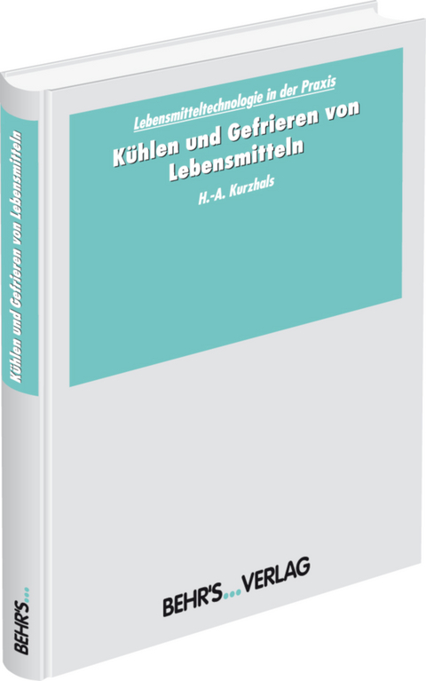 K&uuml;hlen und Gefrieren von Lebensmitteln - 