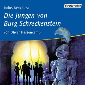 Die Jungen von Burg Schreckenstein (1) - Oliver Hassencamp