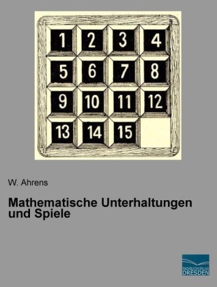 Mathematische Unterhaltungen und Spiele - 