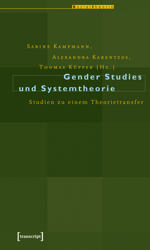Gender Studies und Systemtheorie - 