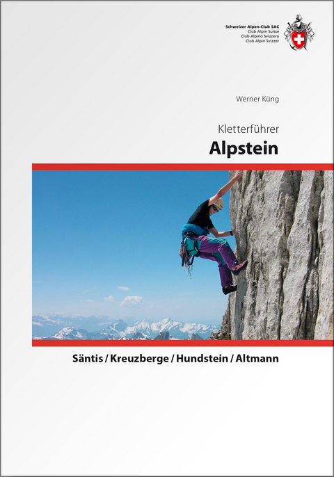 Kletterf&uuml;hrer Alpstein - Werner K&uuml;ng