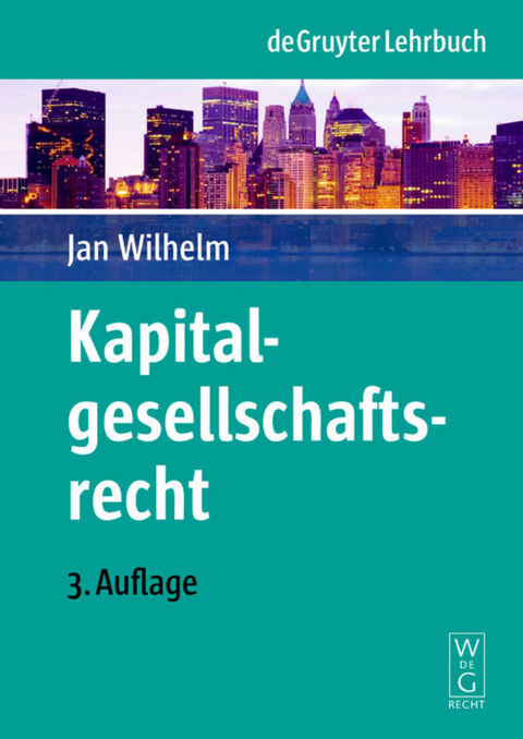 Kapitalgesellschaftsrecht - Jan Wilhelm