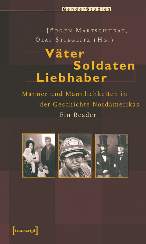 V&auml;ter, Soldaten, Liebhaber - 