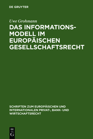 Das Informationsmodell im Europäischen Gesellschaftsrecht