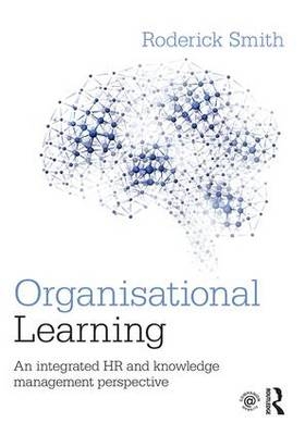 Organisational Learning -  Roderick Smith