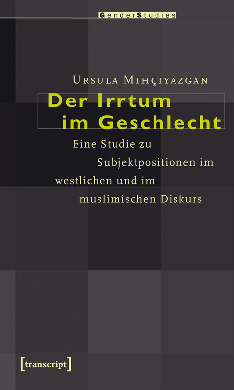 Der Irrtum im Geschlecht - Ursula Mıh&ccedil;ıyazgan