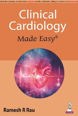 Clinical Cardiology Made Easy - Ramesh Rau