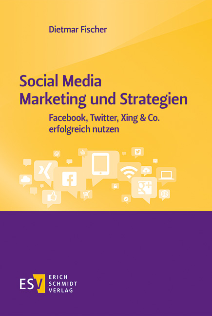 Social Media Marketing und Strategien - Dietmar Fischer