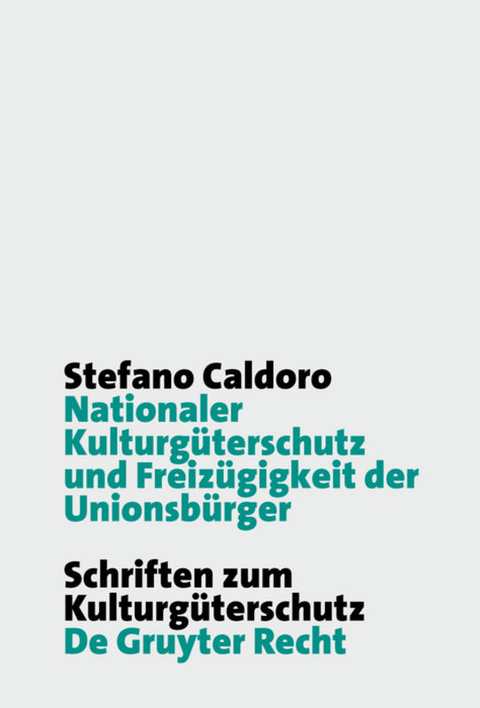 Nationaler Kulturg&uuml;terschutz und Freiz&uuml;gigkeit der Unionsb&uuml;rger - Stefano Caldoro
