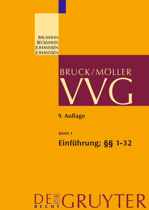VVG / Einf&uuml;hrung; &sect;&sect; 1-32 VVG - 