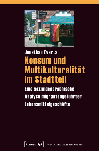 Konsum und Multikulturalität im Stadtteil