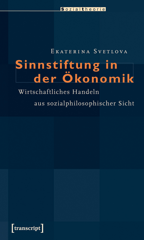Sinnstiftung in der &Ouml;konomik - Ekaterina Svetlova