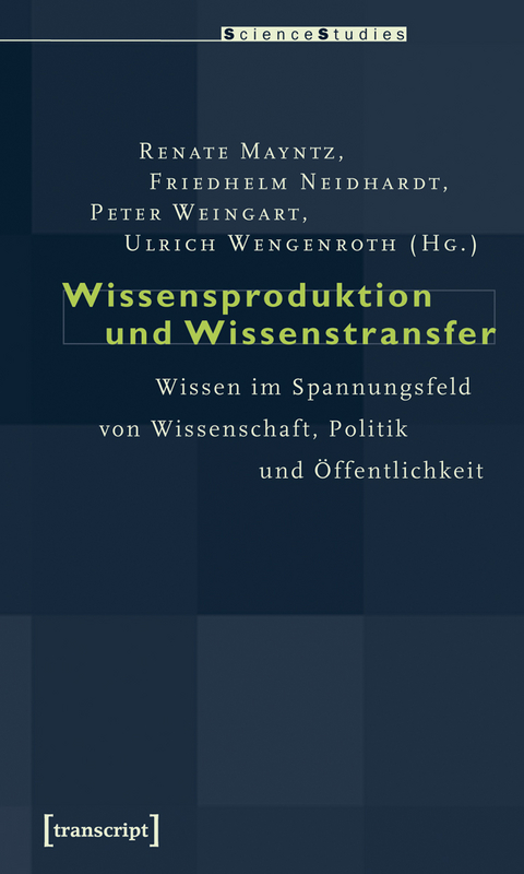 Wissensproduktion und Wissenstransfer - 