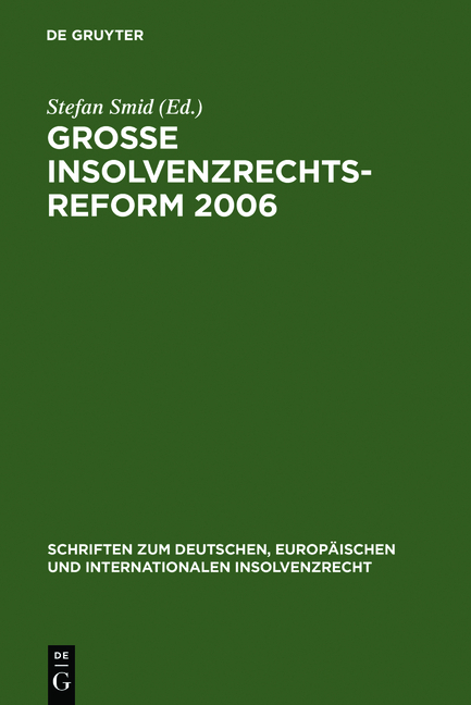 Gro&szlig;e Insolvenzrechtsreform 2006 - 