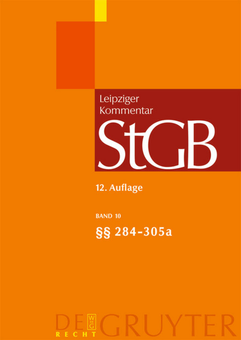 Strafgesetzbuch. Leipziger Kommentar / &sect;&sect; 284 bis 305a - 