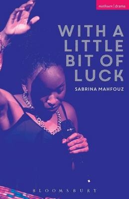 With A Little Bit of Luck -  Mahfouz Sabrina Mahfouz