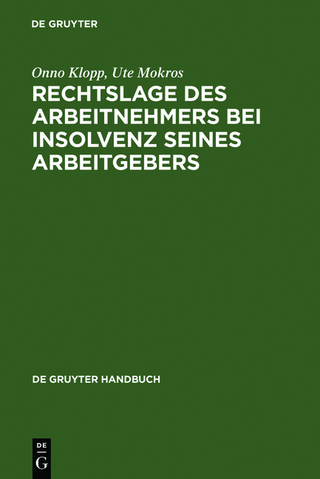 Rechtslage des Arbeitnehmers bei Insolvenz seines Arbeitgebers