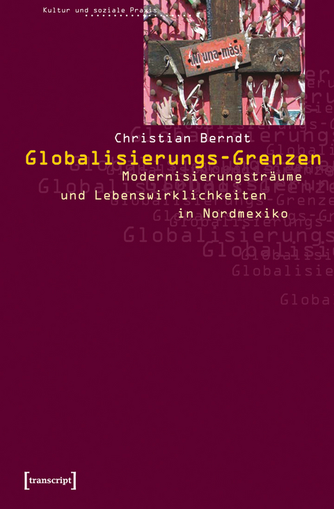 Globalisierungs-Grenzen - Christian Berndt