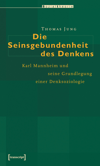 Die Seinsgebundenheit des Denkens