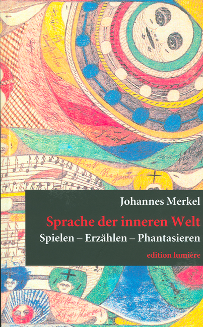 Sprache der inneren Welt - Johannes Merkel