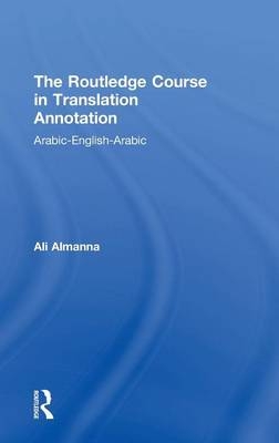 Routledge Course in Translation Annotation -  Ali Almanna