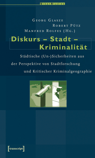 Diskurs – Stadt – Kriminalität