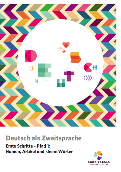 Deutsch als Zweitsprache. Erste Schritte - Pfad 1: Nomen, Artikel und kleine W&ouml;rter. Arbeitsheft. - Christiane Frauen