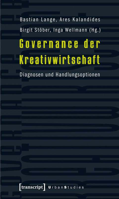 Governance der Kreativwirtschaft - 