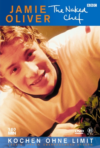 Jamie Oliver - The Naked Chef / Kochen ohne Limit