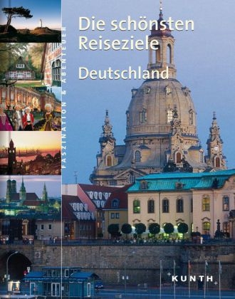 Die sch&ouml;nsten Reiseziele Deutschlands