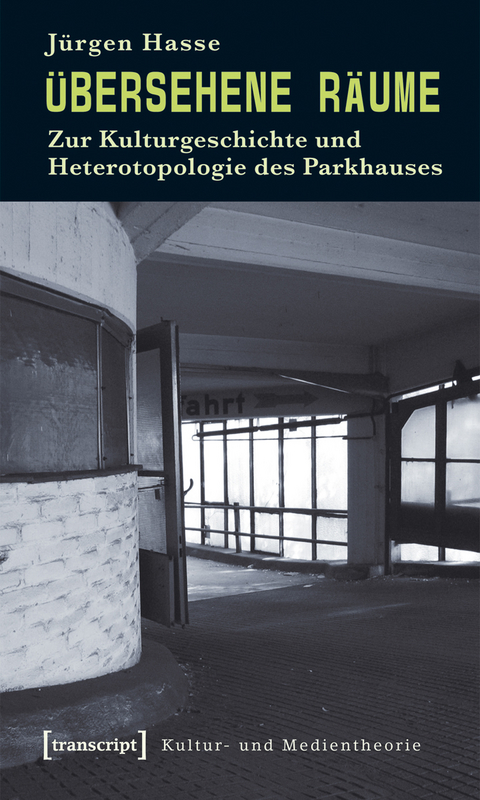 &Uuml;bersehene R&auml;ume - J&uuml;rgen Hasse